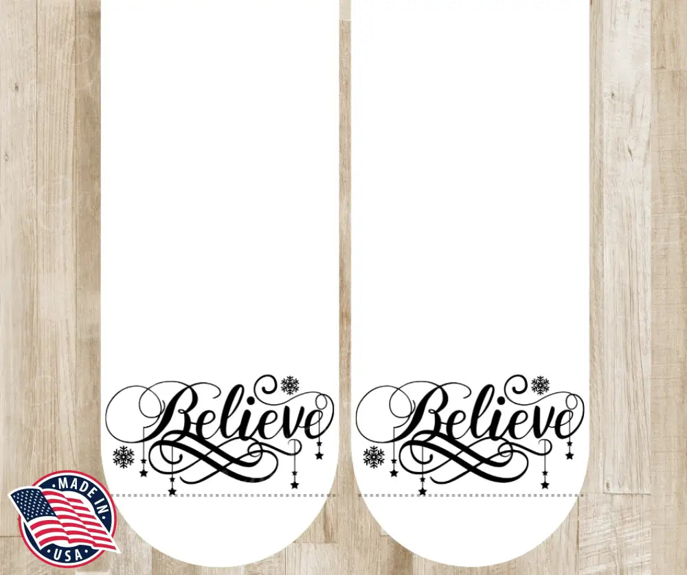 Believe – White Socks