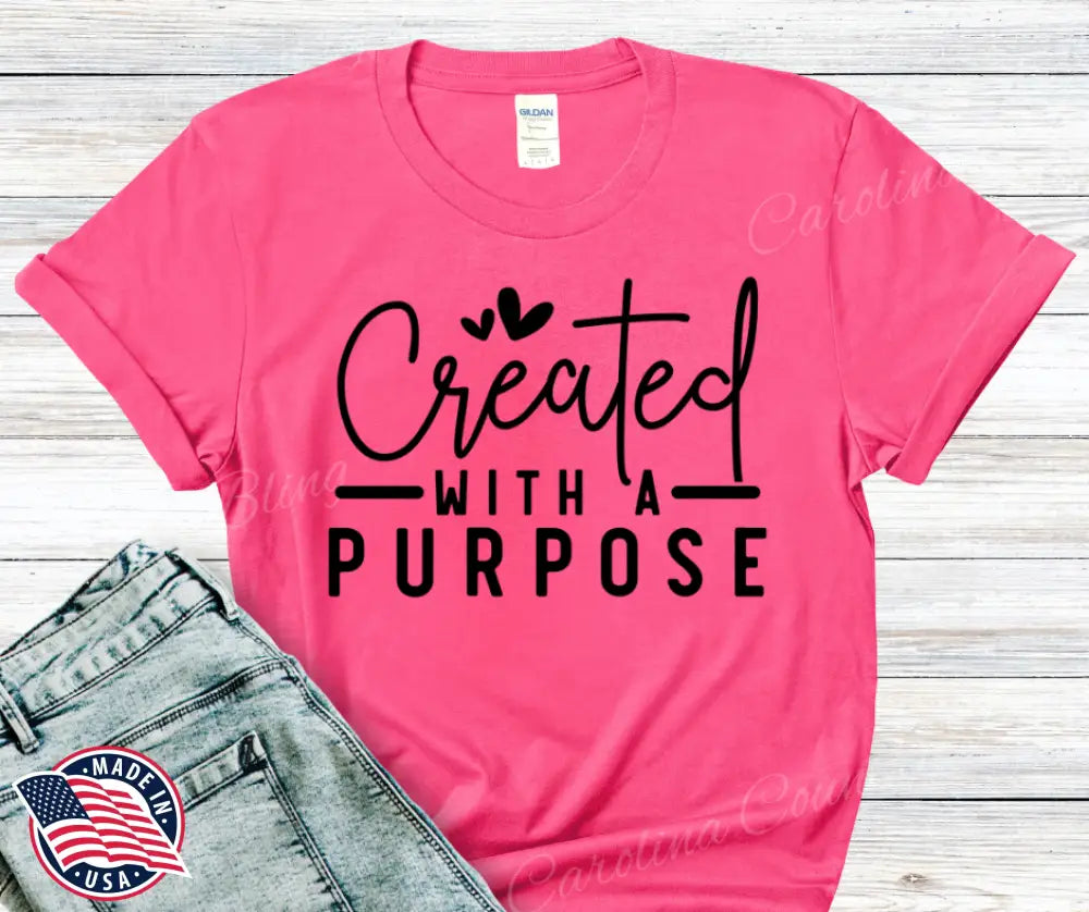 Created With A Purpose – Multi Shirt