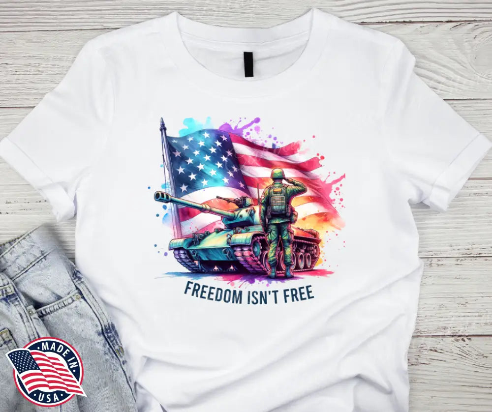 Freedom Isn’t Free – Multi Shirt