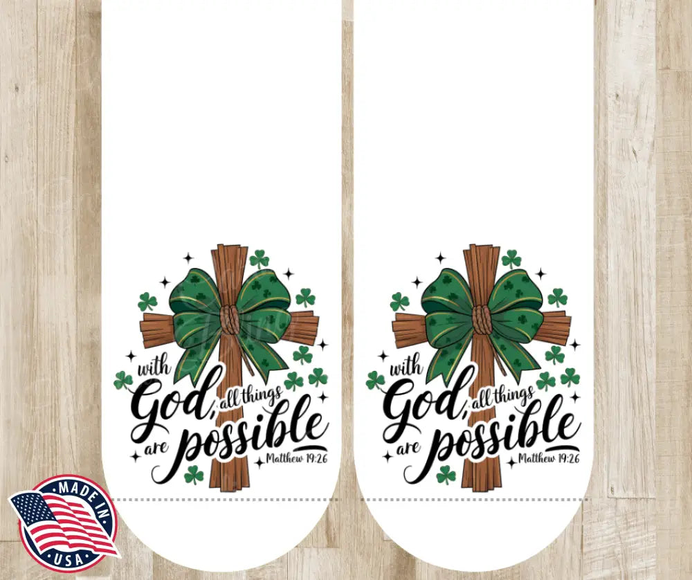 God Makes It Possible – White Socks