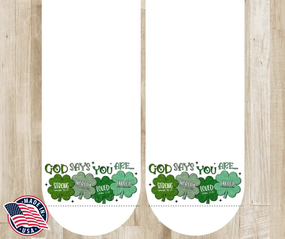 God Says You Are – White Socks