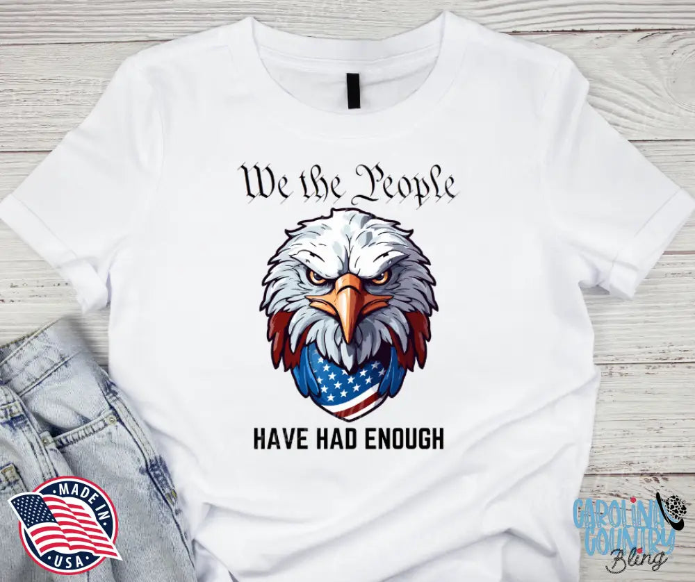 Had Enough – Multi Shirt