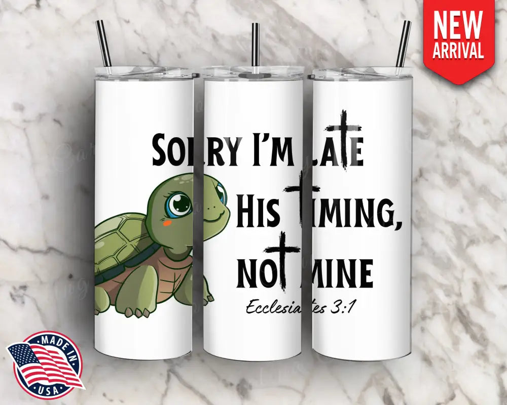 His Timing Not Mine - Multi Tumbler