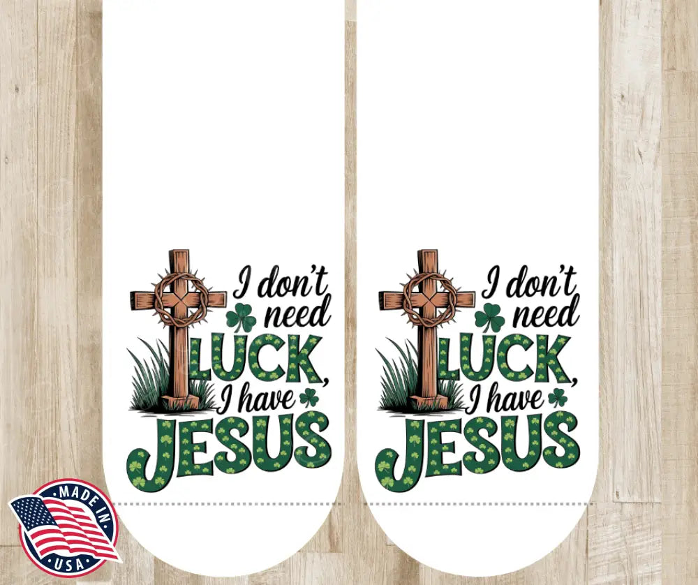 I Have Jesus – White Socks