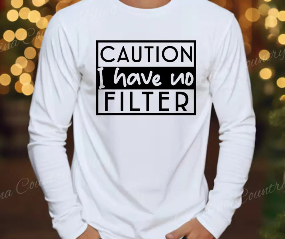 I Have No Filter - Multi Small / White Long Sleeve Shirt