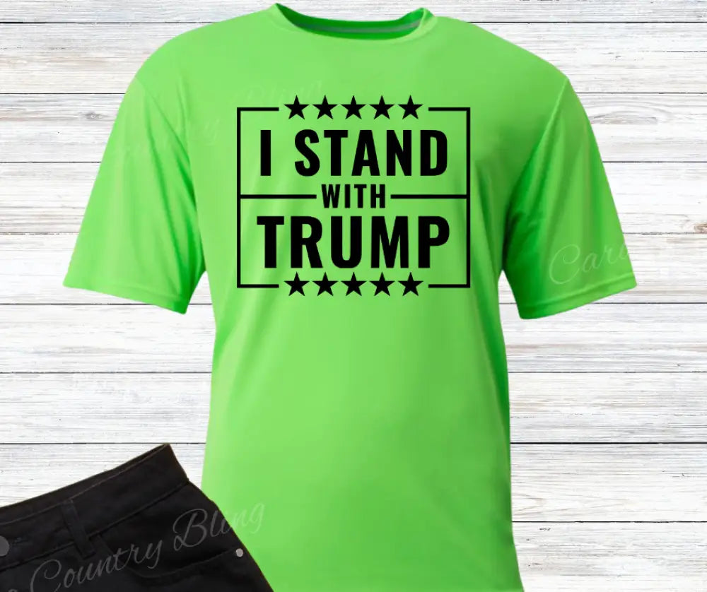 I Stand with Trump – Multi Small / Short / Green Shirt