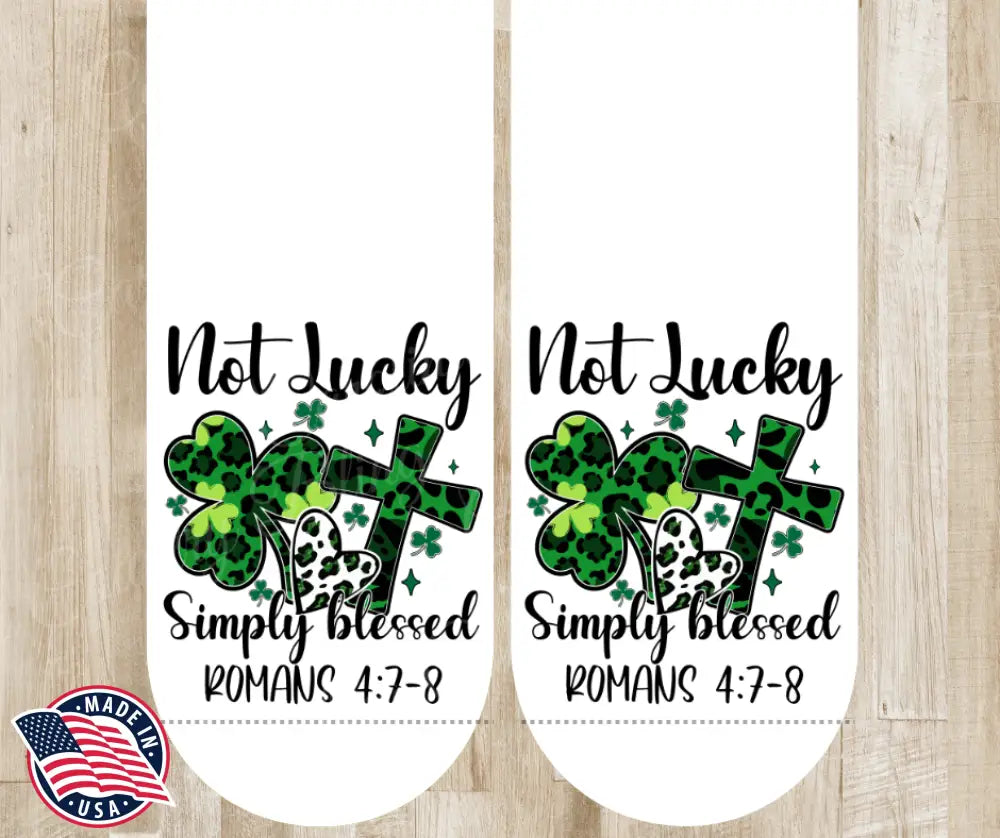 Not Lucky Simply Blessed – White Socks