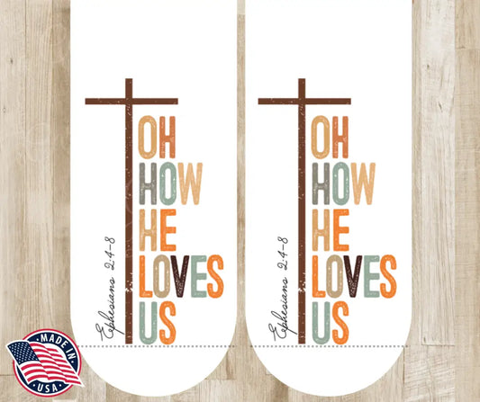Oh How He Loves Us – White Socks