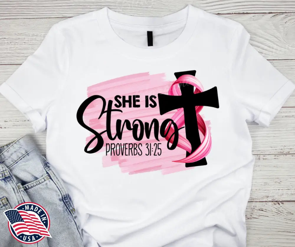 She is Strong – White Small / Short Shirt