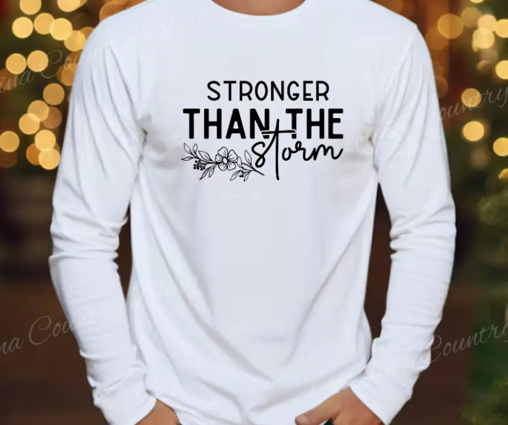Stronger Than The Storm – Multi Shirt