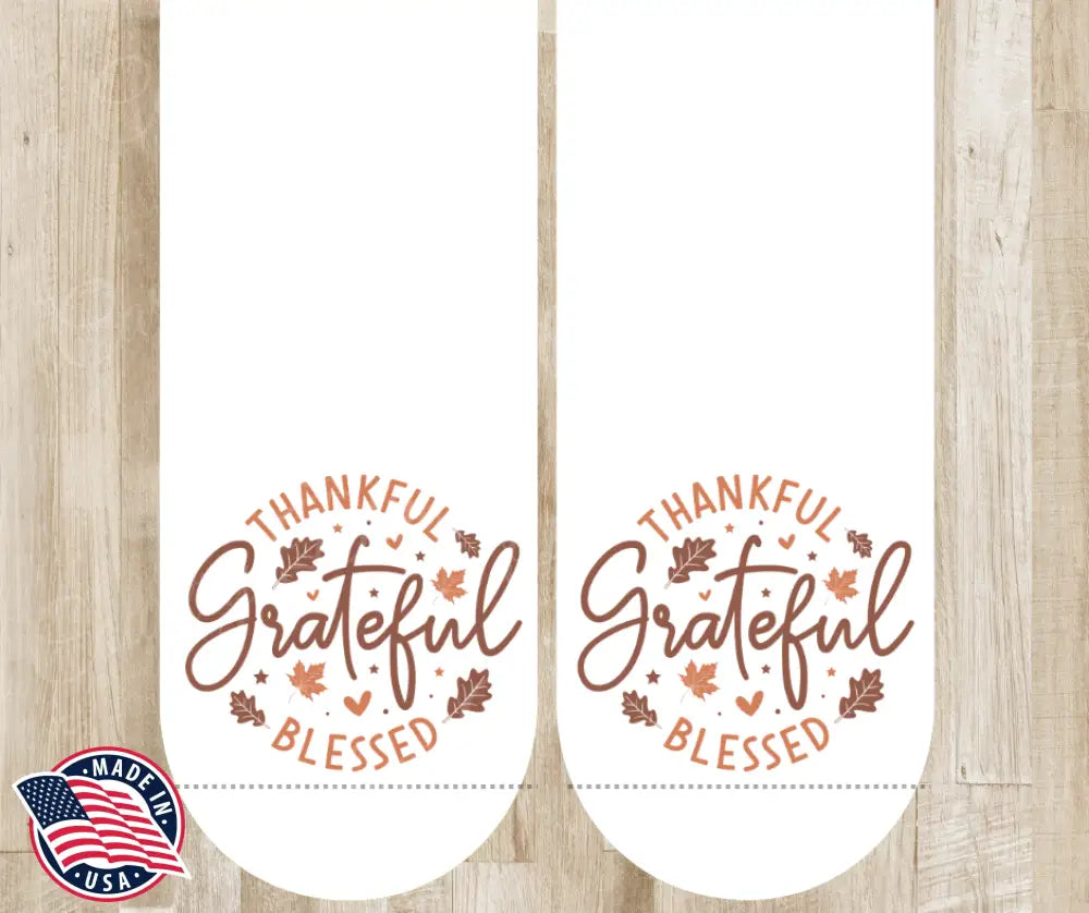 Thankful Grateful Blessed – White Socks