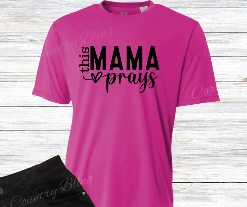 This Mama Prays – Multi Small / Short / Fuchsia Shirt
