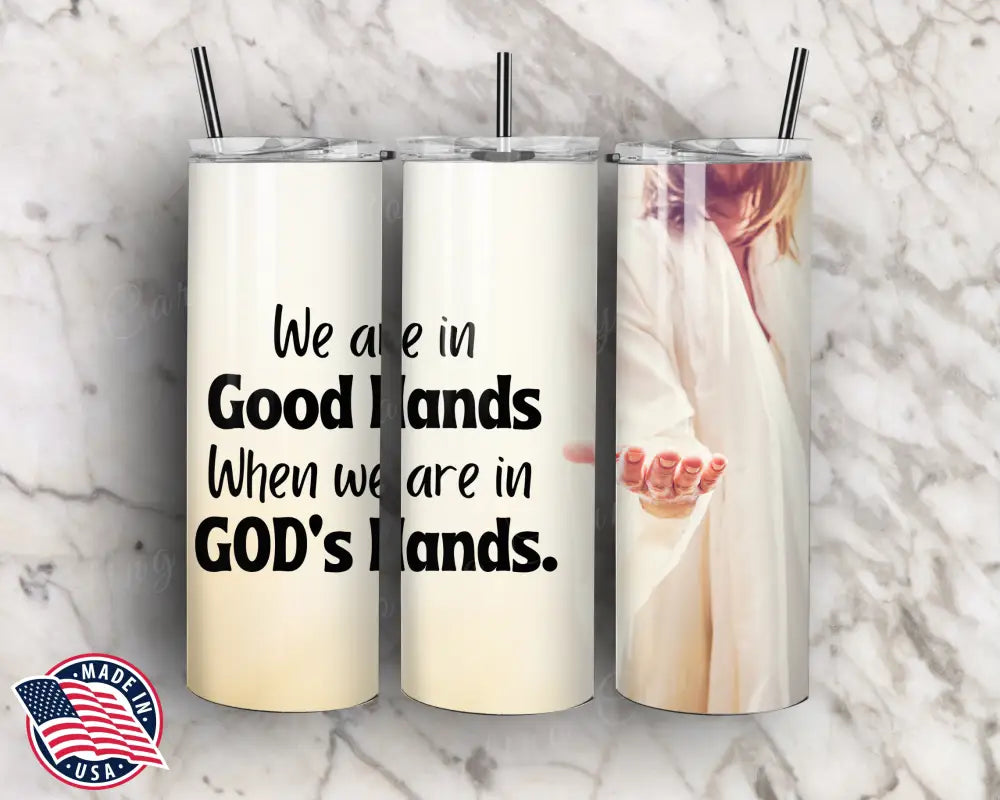 We Are In God’s Hands – White Tumbler