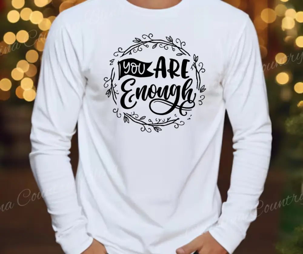 You Are Enough – Multi Small / White Long Sleeve Shirt