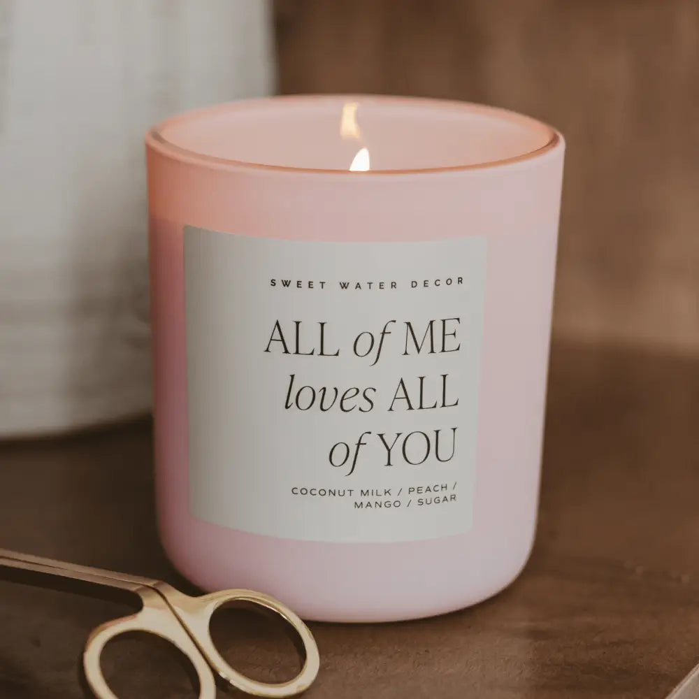 All of Me Loves All of You Soy Candle - Pink Matte Jar - 15 oz - Candles