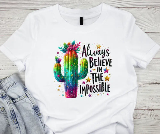 Always Believe – White Small / Short Shirt