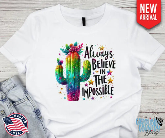 Always Believe – White Small / Short Shirt