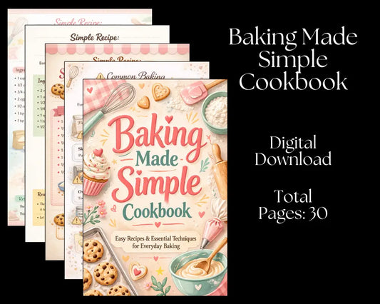 Baking Made Simple Cookbook - Digital Download