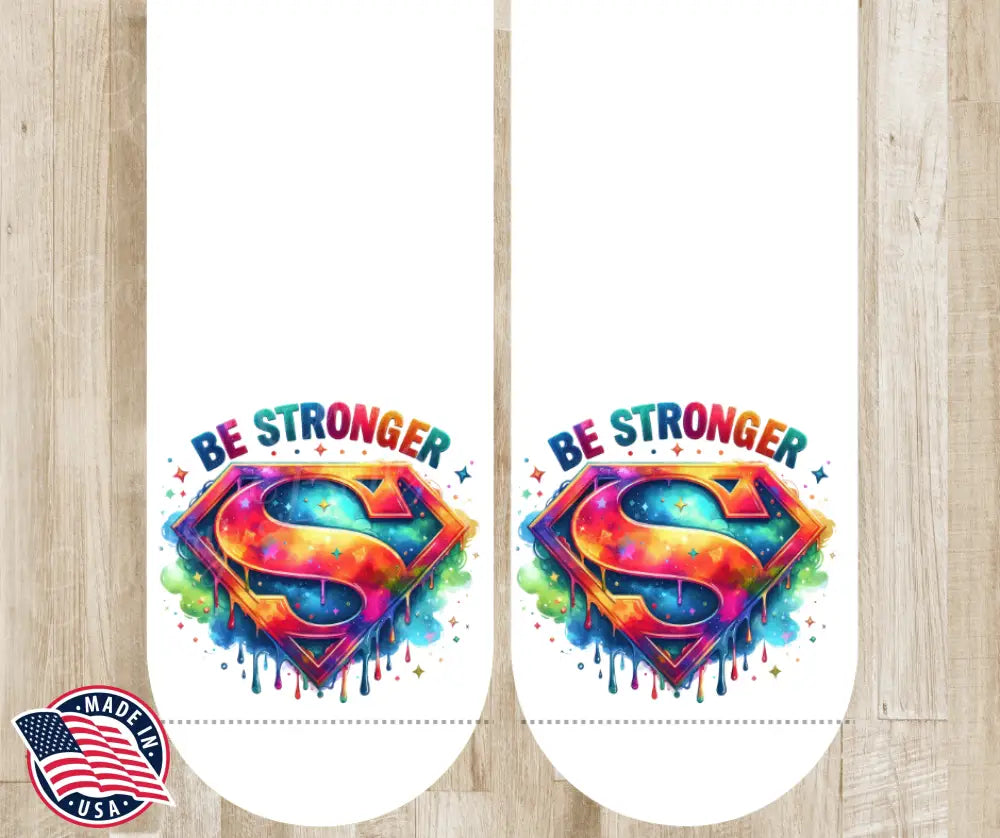 Be Stronger – White Socks