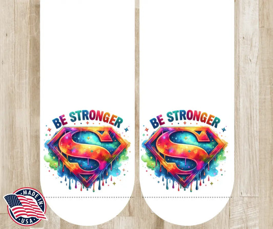 Be Stronger – White Socks
