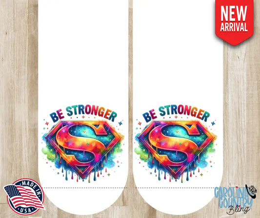 Be Stronger – White Socks