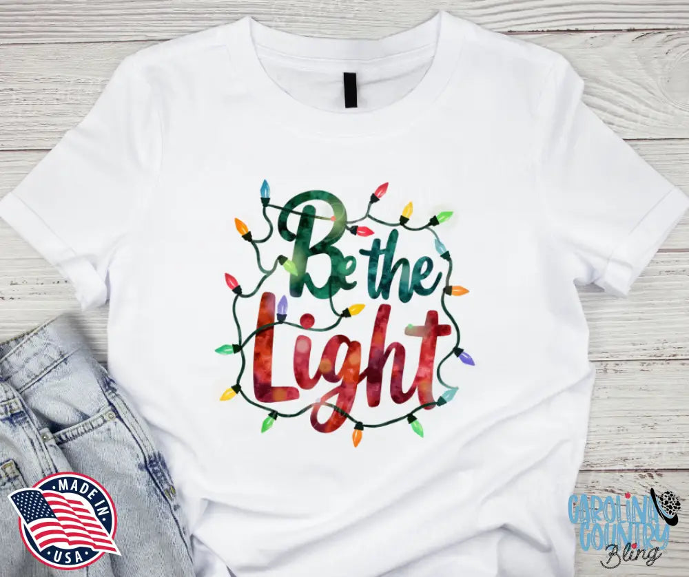 Be The Light – Multi Small / Short Shirt