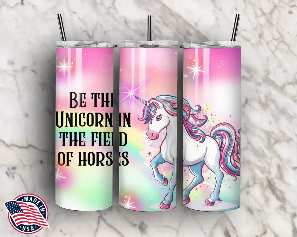 Be The Unicorn – Multi Tumbler