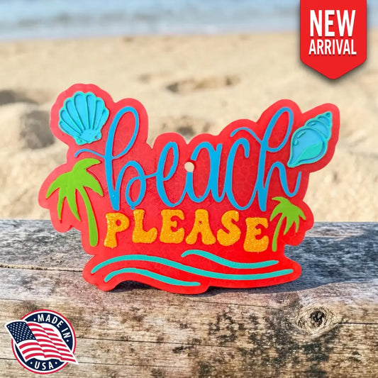 Beach Please Freshie