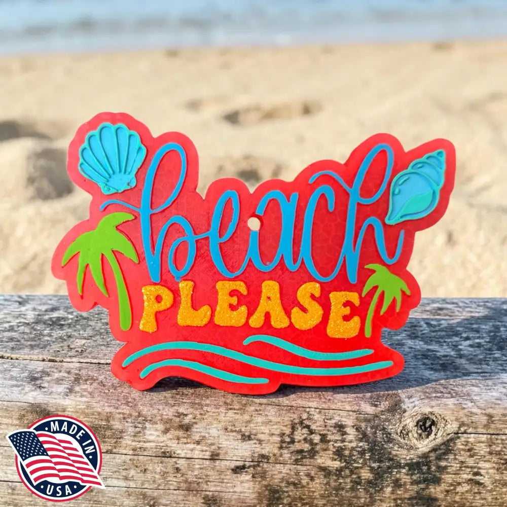 Beach Please Freshie