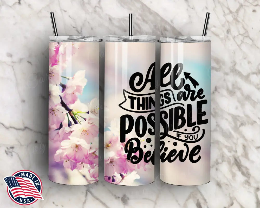 Believe – Multi Tumbler
