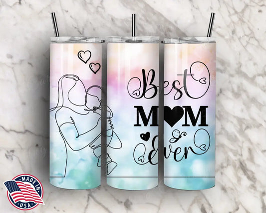 Best Mom Ever – Multi Tumbler