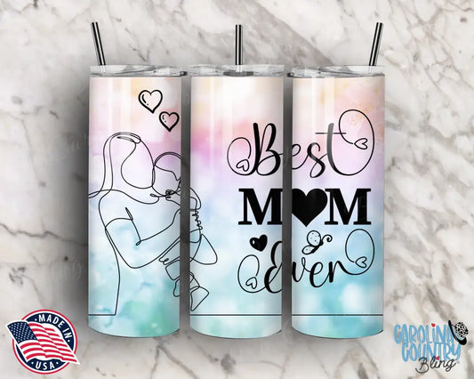 Best Mom Ever – Multi Tumbler