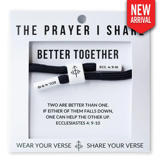 Better Together Ecclesiastes 4: 9-10