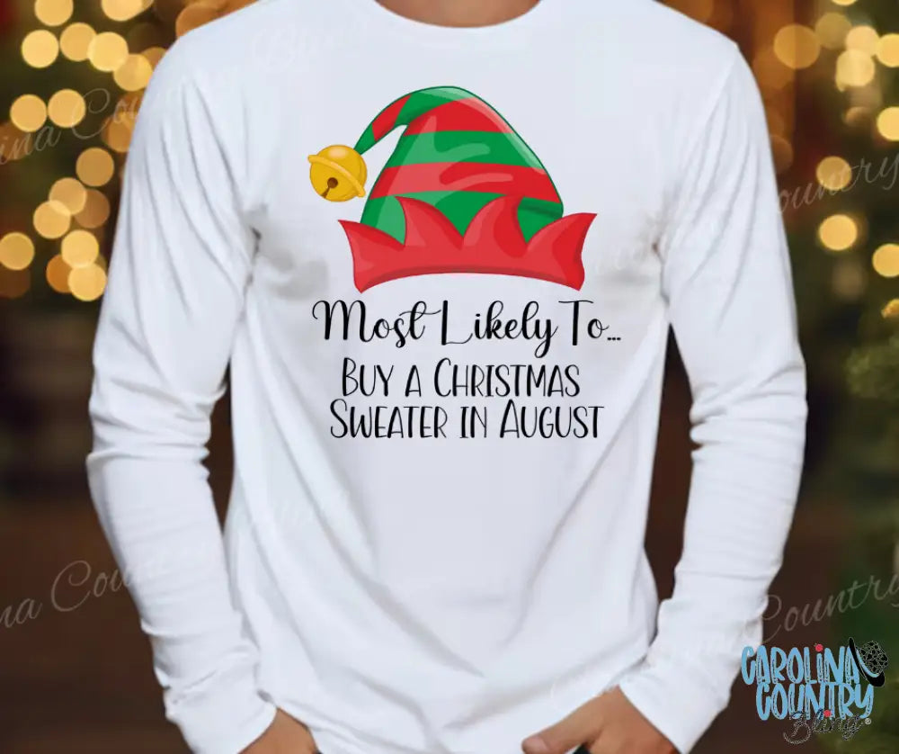 Buy A Christmas Sweater In August Small / Long Shirt