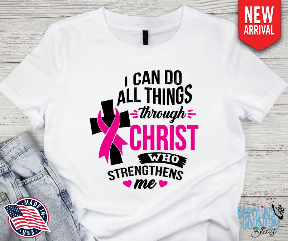 Christ Strengthens Me - Pink Shirt