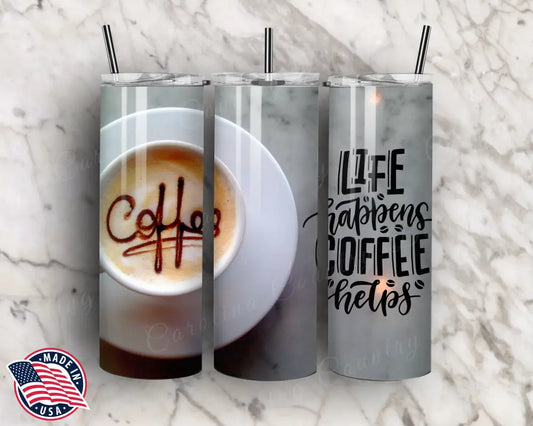Coffee Helps – Multi Tumbler