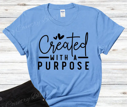 Created With A Purpose – Multi Shirt