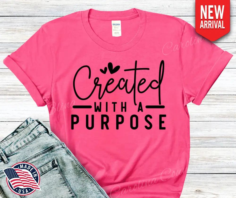 Created With A Purpose – Multi Shirt