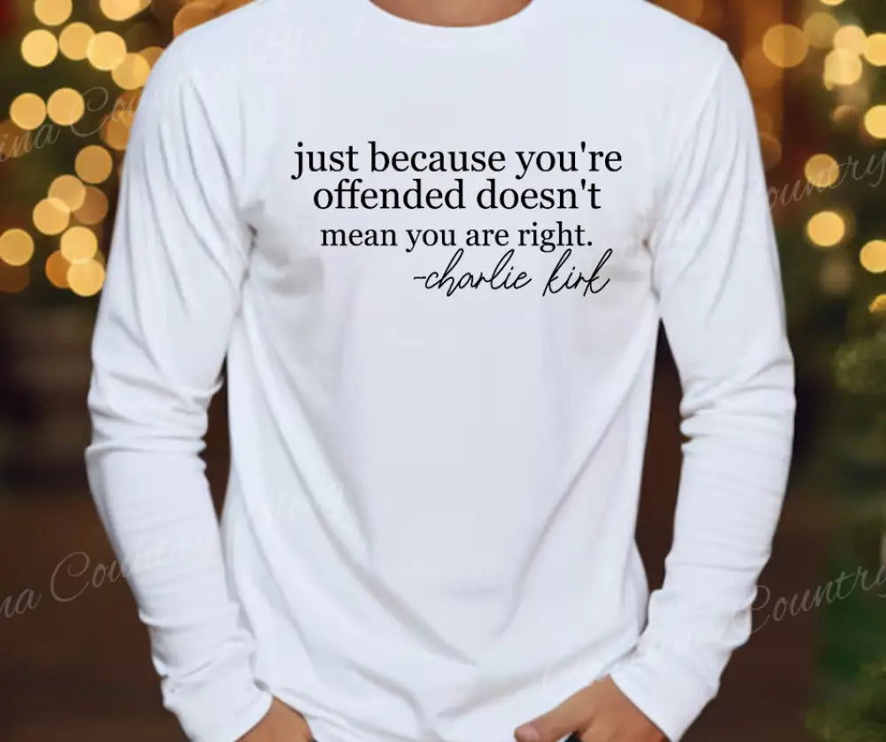 Doesn’t Mean You Are Right - Multi Small / Long / White Long Shirt
