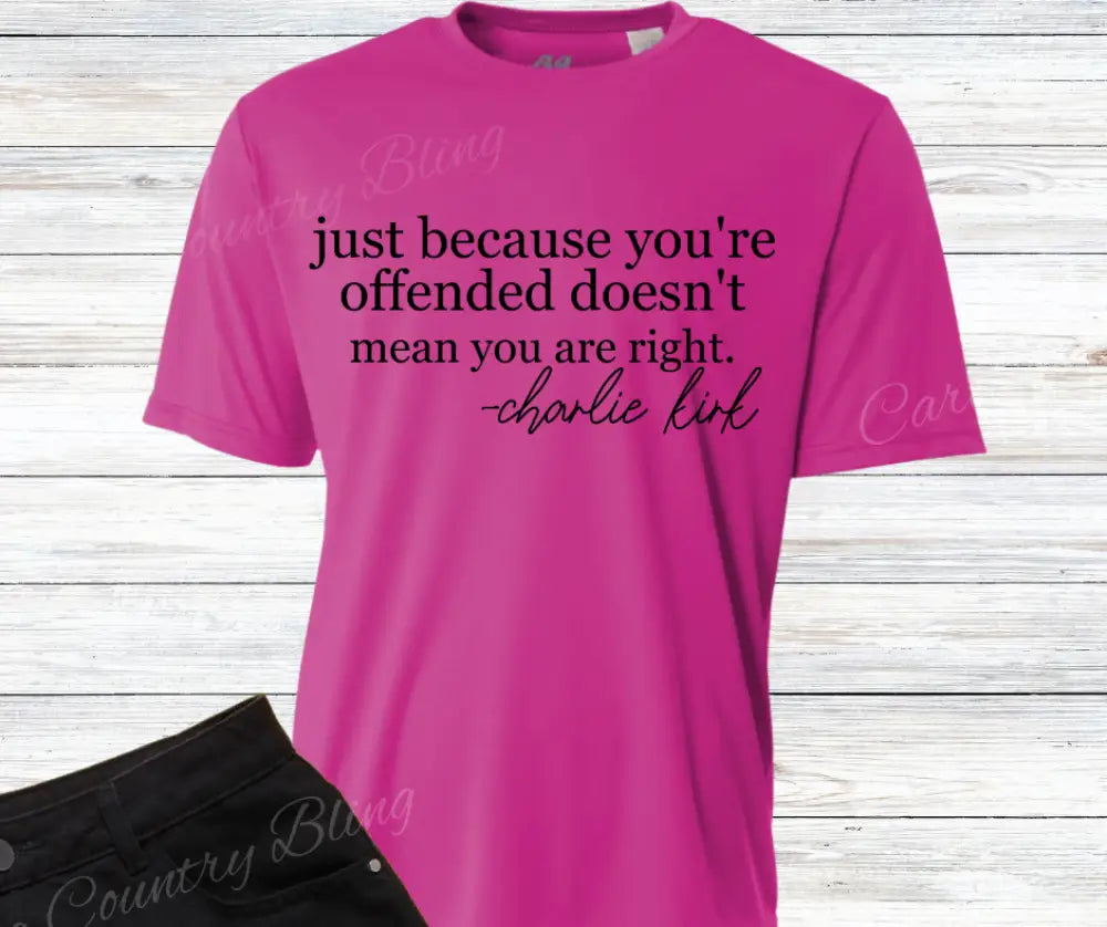 Doesn’t Mean You Are Right - Multi Small / Short / Fuchsia Shirt