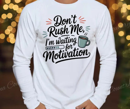Don’t Rush Me - Multi - Small / Long - Shirt