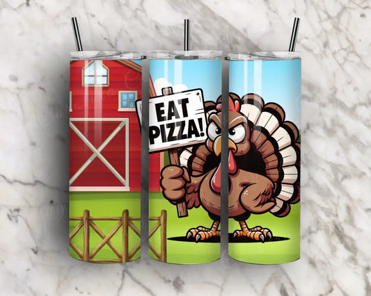 Eat Pizza! - Multi Tumbler
