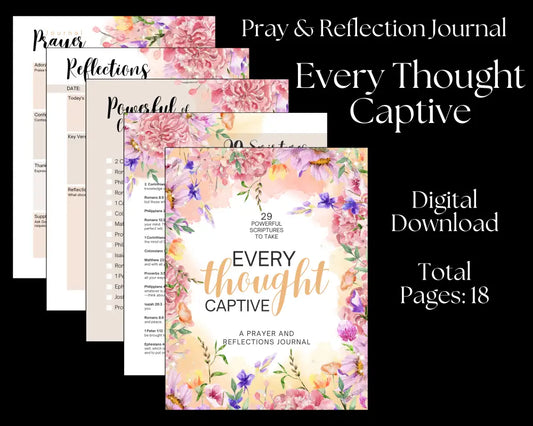 Every Thought Captive - Prayer & Reflection Journal Digital Download
