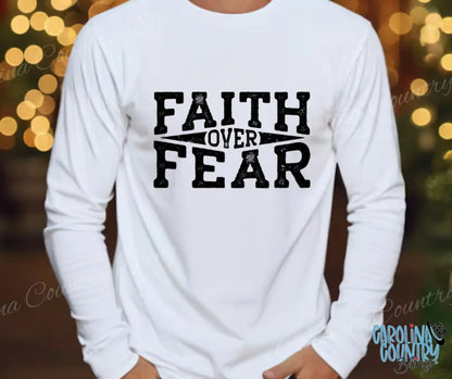 Faith Over Fear – White Shirt