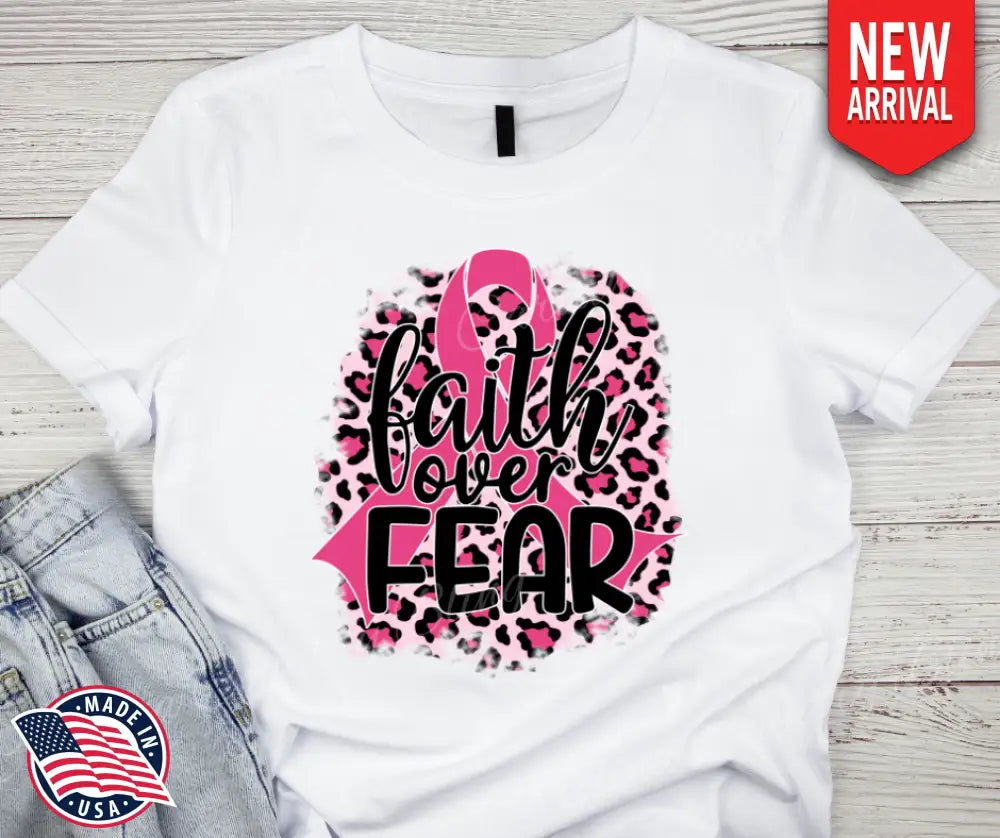 Faith Over Fear – Pink Shirt