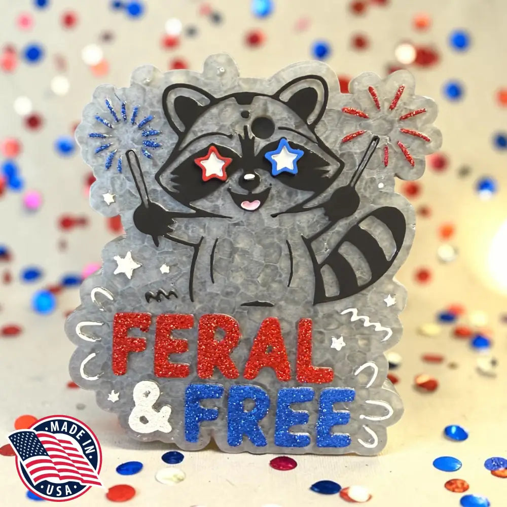 Feral and Free Freshie