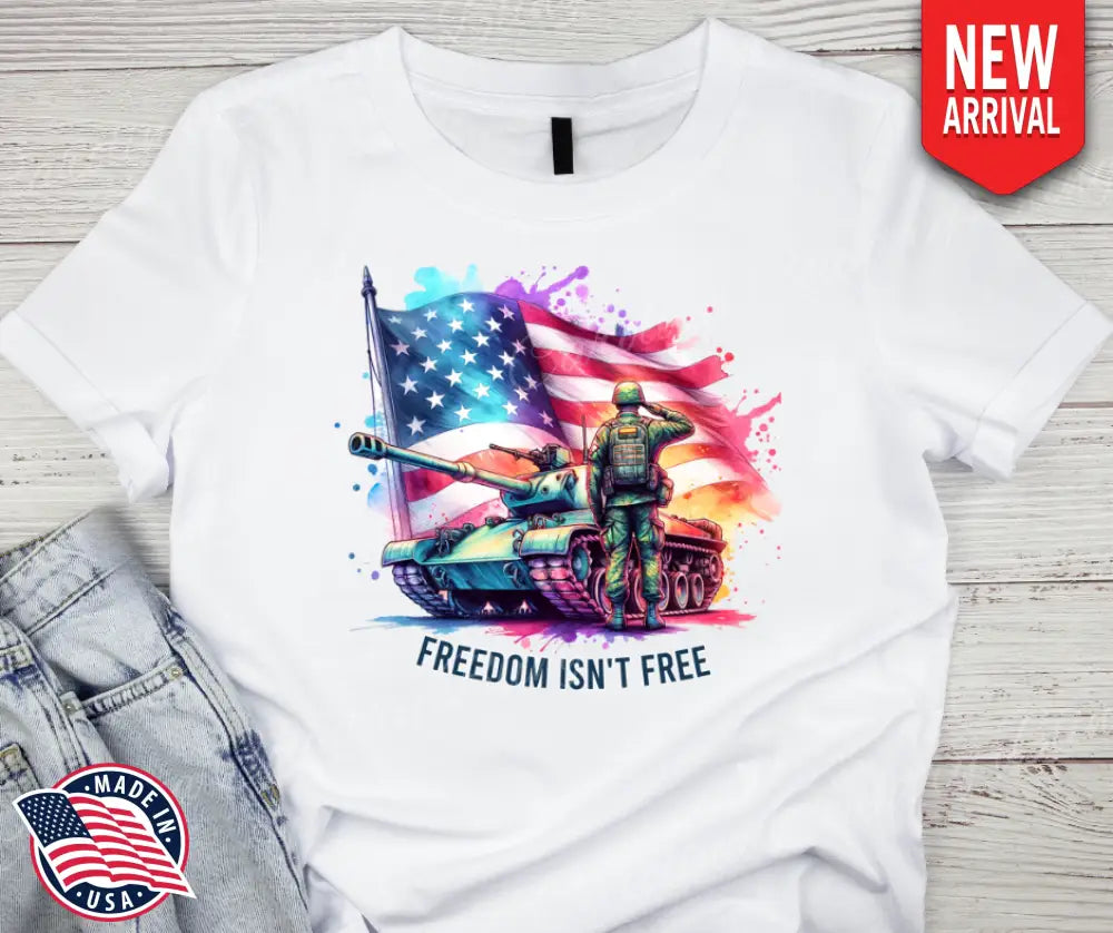 Freedom Isn’t Free – Multi Shirt