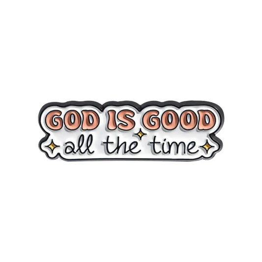 God Is Good – Multi Pin/Brooch