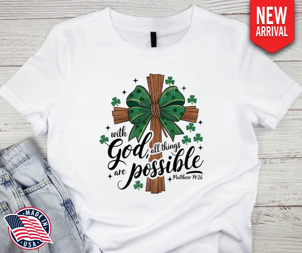 God Makes It Possible – White Small / Short Shirt