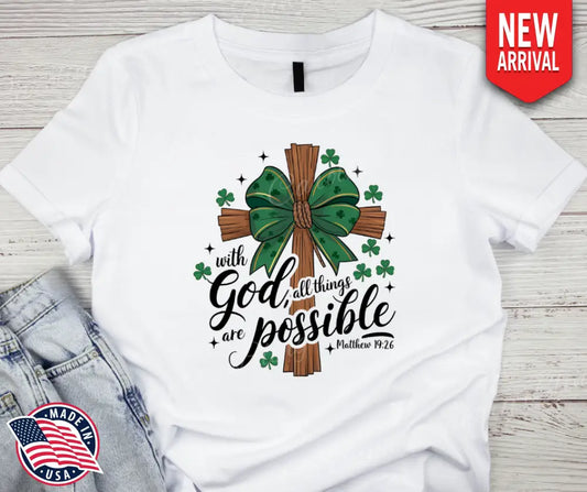 God Makes It Possible – White Small / Short Shirt
